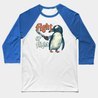 fight or flight Baseball T-Shirt